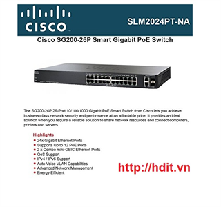 Thiết bị mạng Cisco SLM2024PT 24-port 10/100/1000 + 2-Port Gigabit Switch PoE - SLM2024PT (SG200-26P)